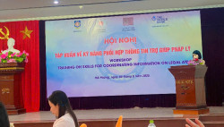 HỘI NGHỊ TẬP HUẤN KỸ NĂNG PHỐI HỢP TRUYỀN THÔNG TRỢ GIÚP PHÁP LÝ ĐẾN NGƯỜI DÂN – GÓP PHẦN TĂNG CƯỜNG TIẾP CẬN CÔNG LÝ CHO NGƯỜI NGHÈO VÀ ĐỐI TƯỢNG YẾU THẾ